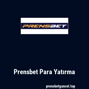 Prensbet Para Yatırma